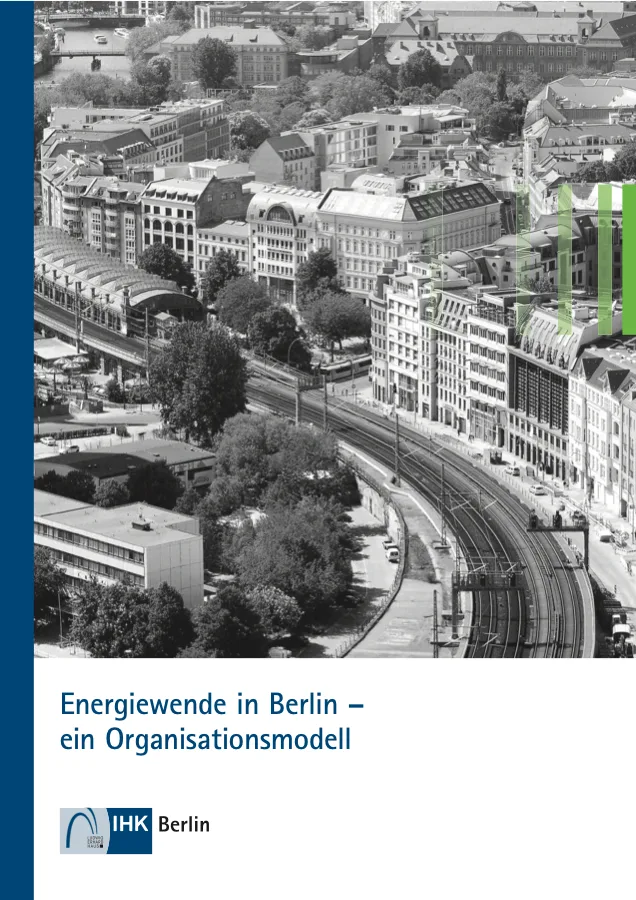 Energiewende in Berlin – ein Organisationsmodell