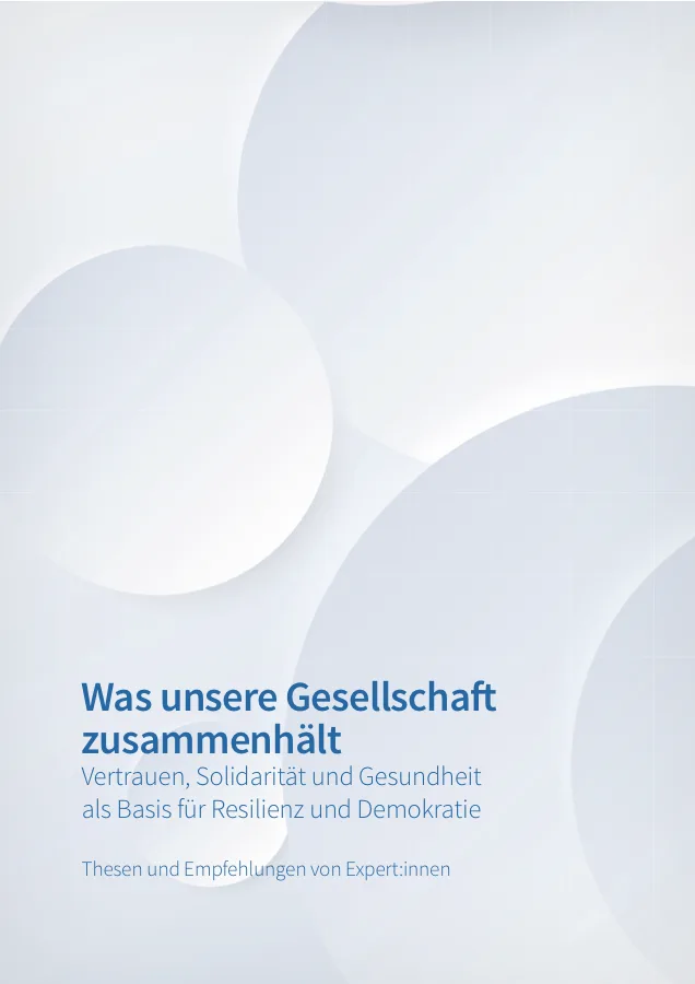 Was unsere Gesellschaft zusammenhält